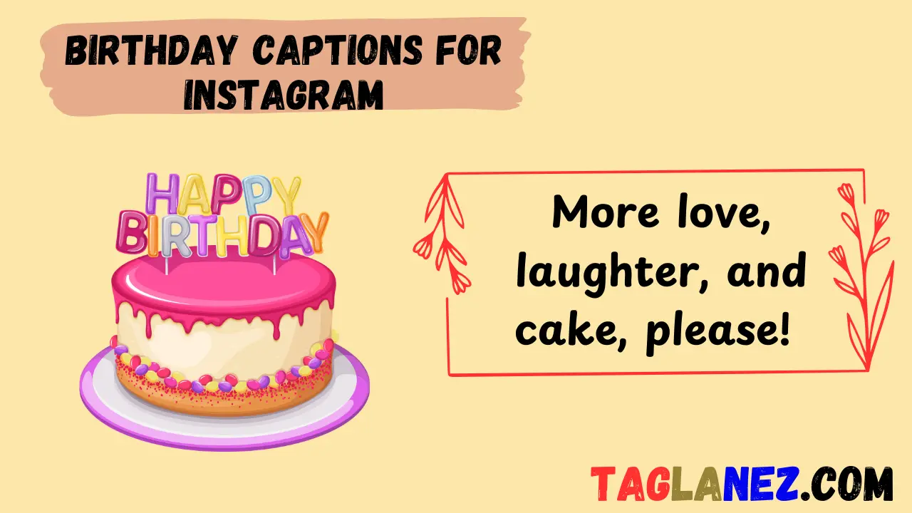 Read more about the article 278+Birthday Captions for Instagram: The Best Phrases to Celebrate Your Special Day in 2025