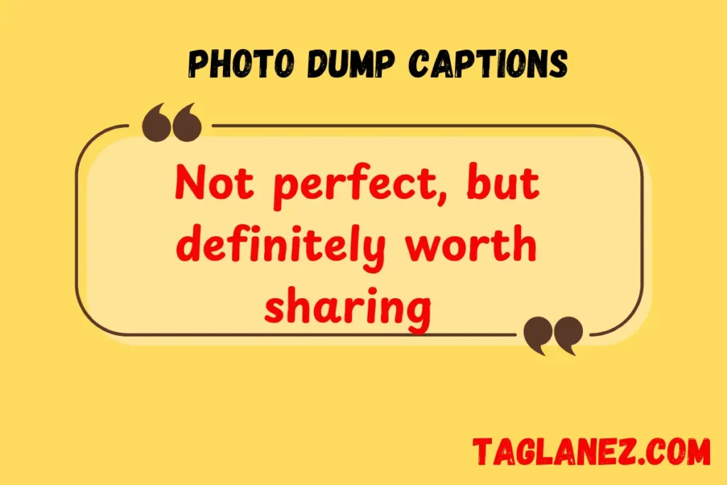 Photo Dump Captions