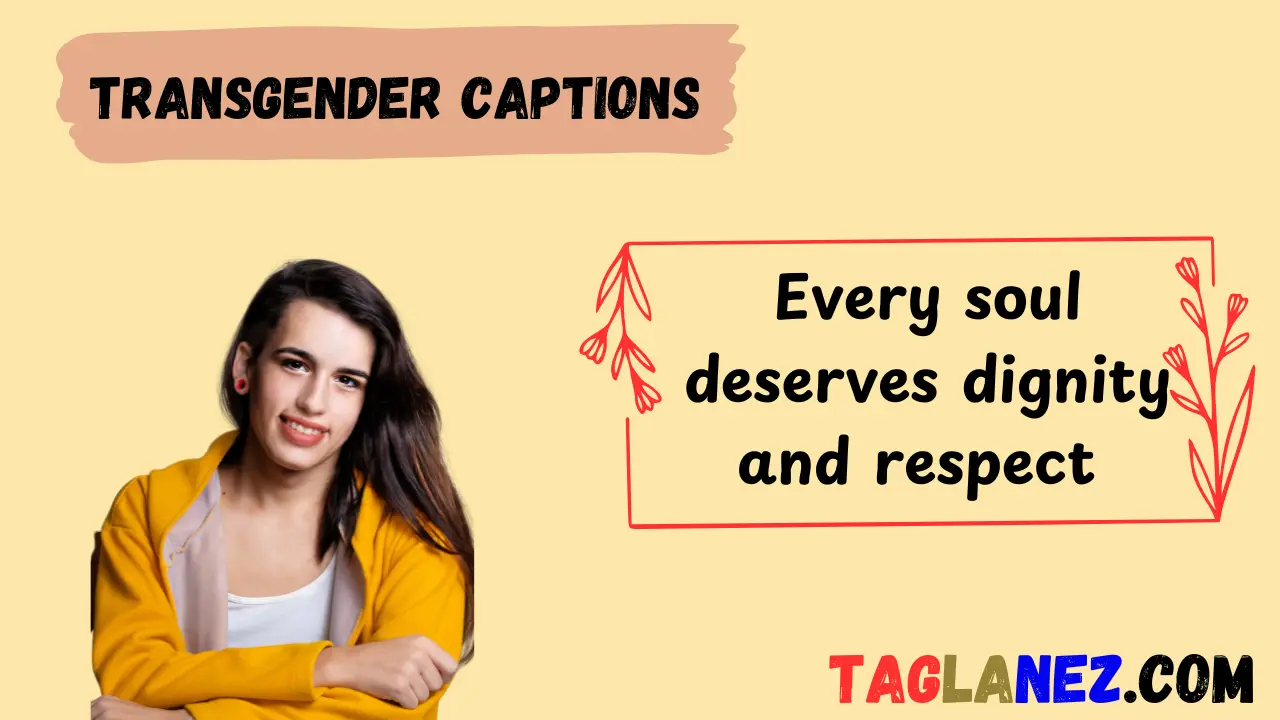 Read more about the article 342+ Best Transgender Captions for Confidence & Pride 2025