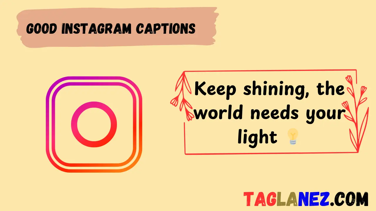 Read more about the article 268+Good Instagram Captions: The Best Lines for Every Post in 2025